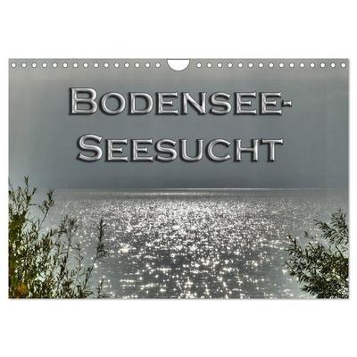 Bodensee - Seesucht (Wandkalender 2026 DIN A4 quer), CALVENDO Monatskalender