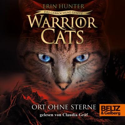 Warrior Cats - Das gebrochene Gesetz. Ort ohne Sterne - Erin Hunter,Warrior Cats, Audio, 9783407759054