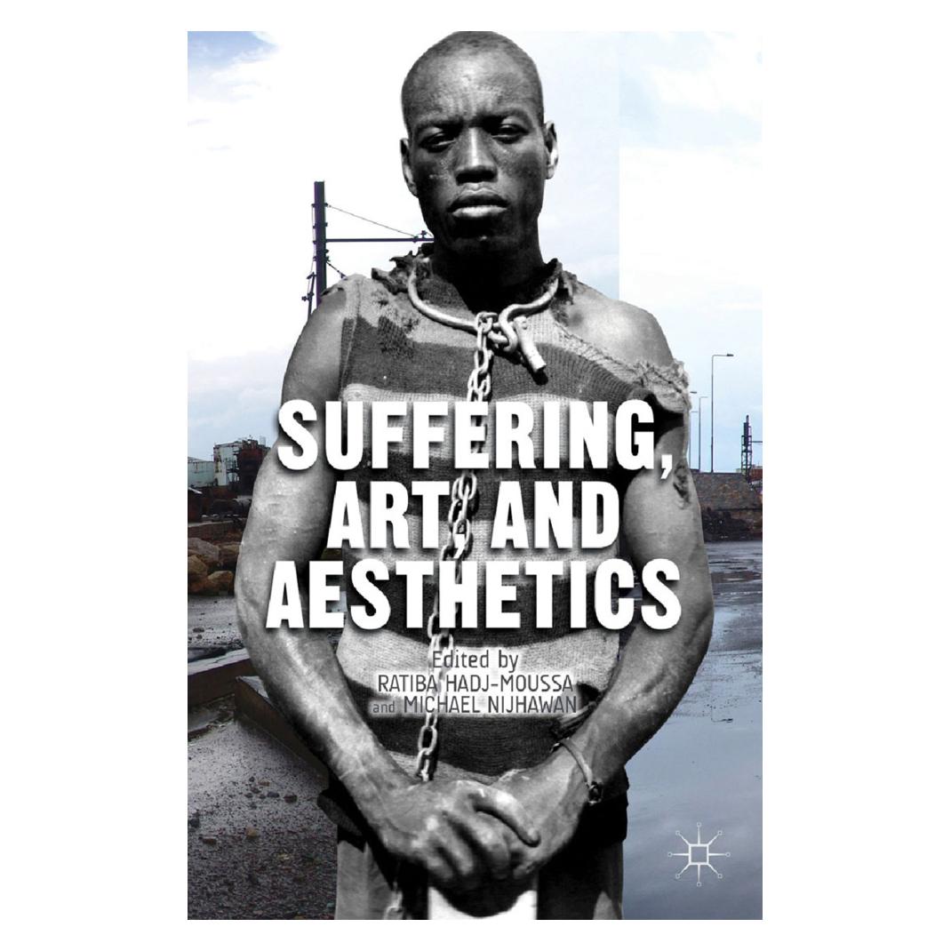 Springer Suffering, Art, and Aesthetics (Englisch, Softcover, M. Nijhawan, R. Hadj-Moussa) (55842217)