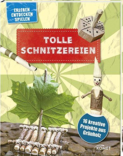 Tolle Schnitzereien - 16 kreative Projekte aus Grünholz: Erleben, entdecken, spielen - Preis vom 09.10.2026 07:28:09 h