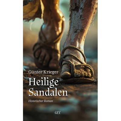 Heilige Sandalen, Taschenbuch von Günter Krieger, GEV - Grenz-Echo-Verlag, 978-3-86712-202-3