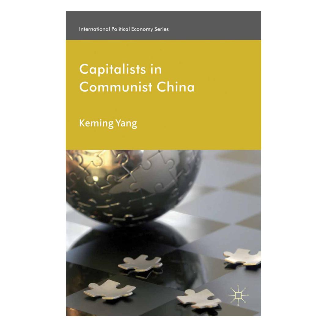Springer Capitalists in Communist China (Englisch, Softcover, Keming Yang) (55819474)