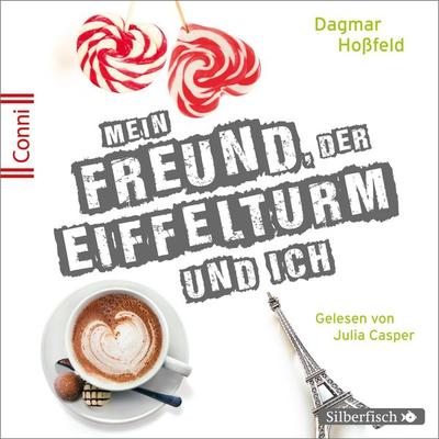 Mein Freund, der Eiffelturm und ich - Dagmar Hoßfeld, CD, 9783867423793