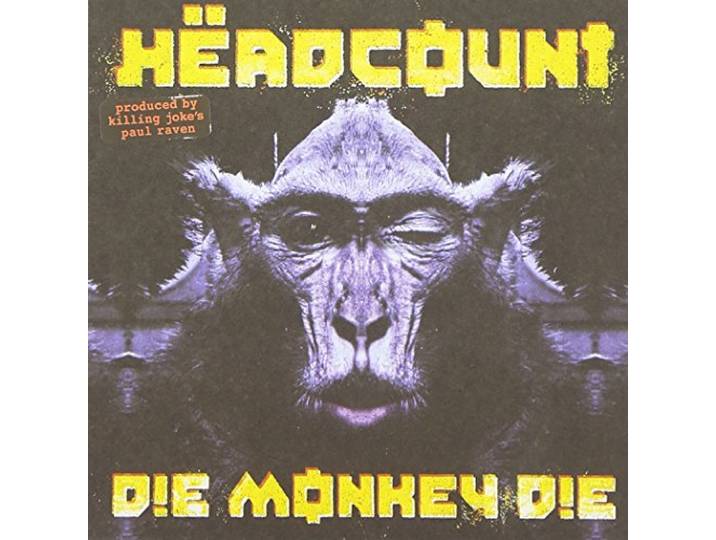 Headcount - Die Monkey Die