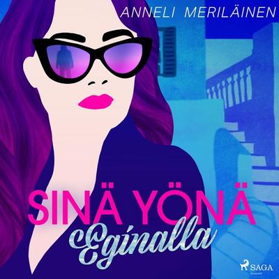 Sinä yönä Eginalla - Anneli Meriläinen, Audio, 9788726757156
