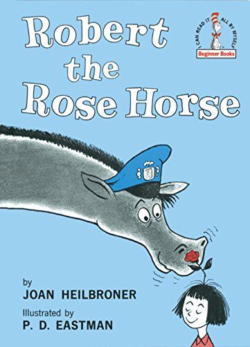 Joan Heilbroner - Robert the Rose Horse (Beginner Books(R)) - Preis vom 04.10.2026 03:51:26 h