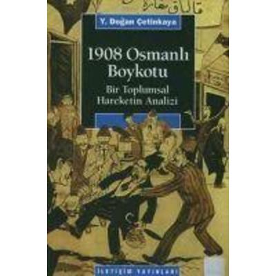1908 Osmanli Boykotu, Taschenbuch von Y. Dogan cetinkaya, Iletisim Yayinlari, 978-975-05-0224-8