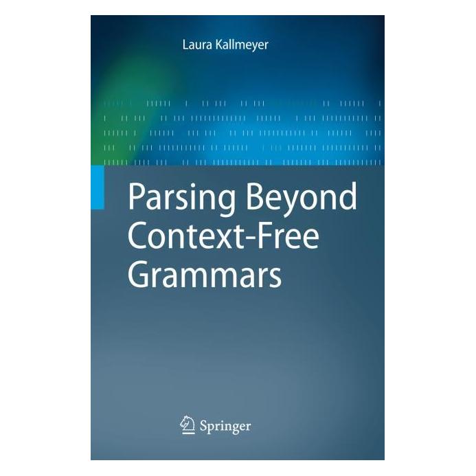 Springer Kallmeyer,L.:Parsing Beyond Context (Englisch, Laura Kallmeyer, 2010) (9783642148453)