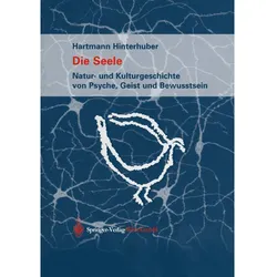 Die Seele, Fachbücher von Hartmann Hinterhuber