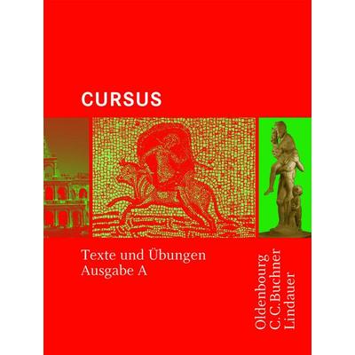 Cursus A. Texte und Übungen, Taschenbuch von Reinhard Bode,Britta Boberg,Sephan Brenner,Andreas Fritsch,Michael Hotz, Buchner, C.C.