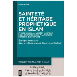 Sainteté et héritage prophétique en Isl, Fachbücher von Denis Gril