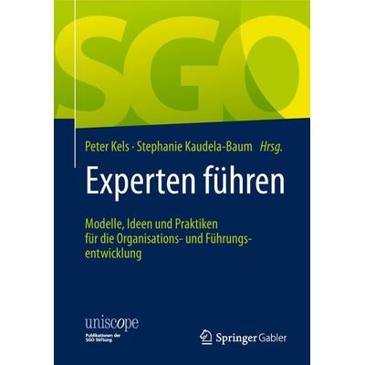 Experten führen, Gebundene Ausgabe von , Springer Fachmedien Wiesbaden GmbH, 978-3-658-23027-2