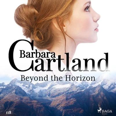 Beyond the Horizon (Barbara Cartland's Pink Collection 118) - Barbara Cartland, Audio, 9788726361568