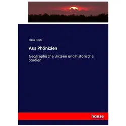 Aus Phönizien, Fachbücher von Hans Prutz