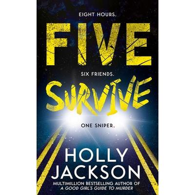 Jackson, H: Five Survive, Gebundene Ausgabe von Holly Jackson, HarperCollins, 978-0-7555-0440-4