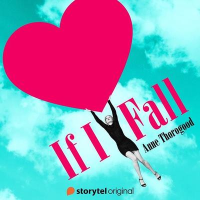 If I fall - Anne Thorogood, Audio, 9789179675172