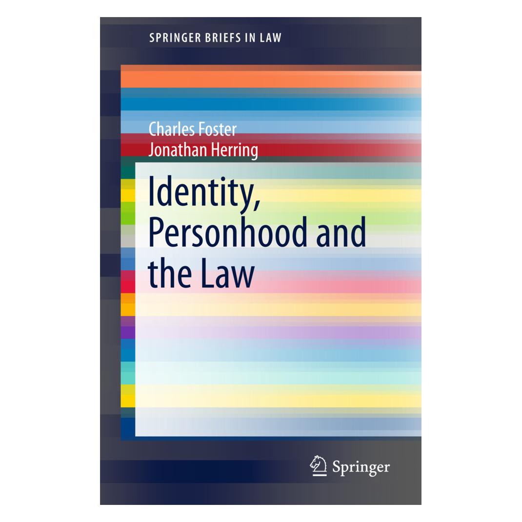 Springer Identity, Personhood and the Law (Englisch, Softcover, Charles Foster, Jonathan Herring) (55875278)