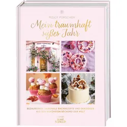 Mein traumhaft süsses Jahr, Ratgeber von Peggy Porschen