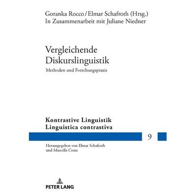 Vergleichende Diskurslinguistik. Methoden und Forschungspraxis, Gebundene Ausgabe von , Peter Lang GmbH, Internationaler Verlag der Wissenschaften,