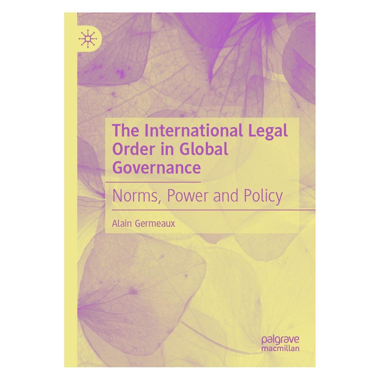 Springer The International Legal Order in Global Governance (9783031160561)