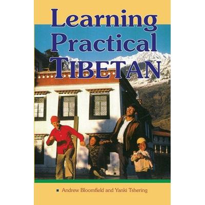 Learning Practical Tibetan, Taschenbuch von Andrew Bloomfield,Yanki Tshering, Shambhala, 978-1-55939-098-9