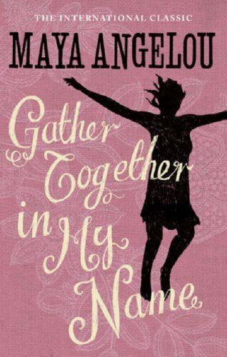 Maya Angelou - Gather Together in My Name - Preis vom 09.10.2026 07:28:09 h