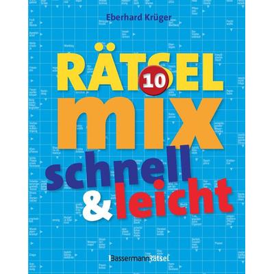 Der große Rätselmix - schnell und leicht 10, Taschenbuch von Eberhard Krüger, Bassermann, 978-3-8094-5081-8