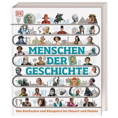 Menschen der Geschichte, Gebundene Ausgabe von , DK Verlag Dorling Kindersley, 978-3-8310-4207-4