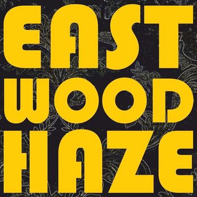 Eastwood Haze: Love Is A Thief - Eastwood Haze, CD