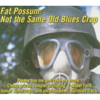 Not the Same Old Blues Crap 1 - Various, CD