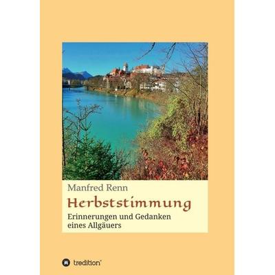 Herbststimmung, Taschenbuch von Manfred Renn, Tredition, 978-3-347-23227-3