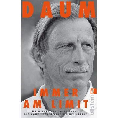 Immer am Limit, Taschenbuch von Christoph Daum, Ullstein Taschenbuch, 978-3-548-06524-3