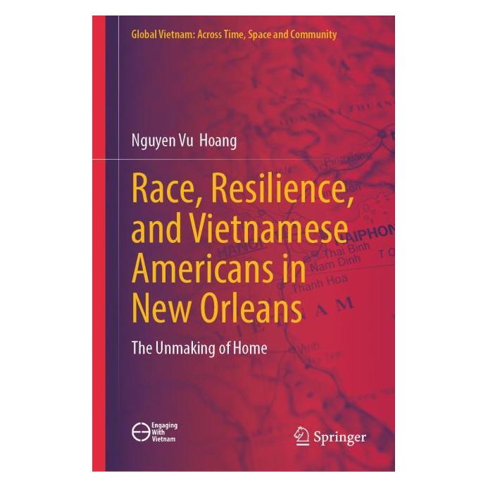 Springer Race, Resilience, and Vietnamese Americans in New Orleans (Englisch, Hardcover, Nguyen Vu Hoang) (61564029)