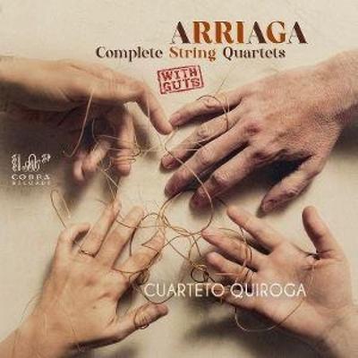 Arriaga: Sämtliche Streichquartette - Cuarteto Quiroga, CD
