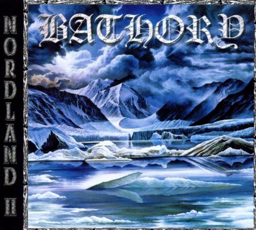 Bathory - Nordland II,Ltd.Digi - Preis vom 13.10.2026 19:28:25 h