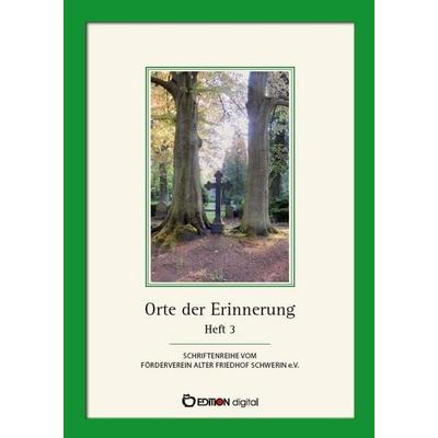 Orte der Erinnerung, Taschenbuch von , Edition Digital, 978-3-96521-983-0