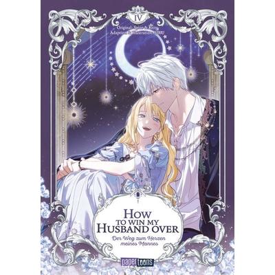 How to win my Husband over - Der Weg zum Herzen meines Mannes 04, Taschenbuch von Spice & Kitty, Papertoons, 978-3-9895011-3-3