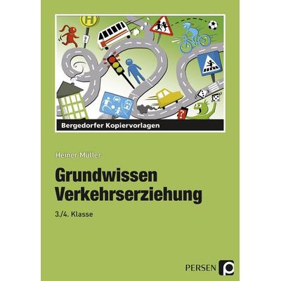 Grundwissen Verkehrserziehung, Taschenbuch von Heiner Müller, Persen Verlag in der AAP Lehrerwelt GmbH, 978-3-8344-2630-7
