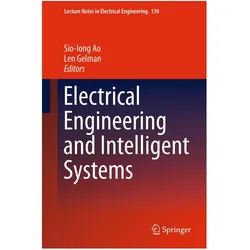 Electrical Engineering and Intelligent Systems, Fachbücher von Sio-Iong Ao, Len Gelman
