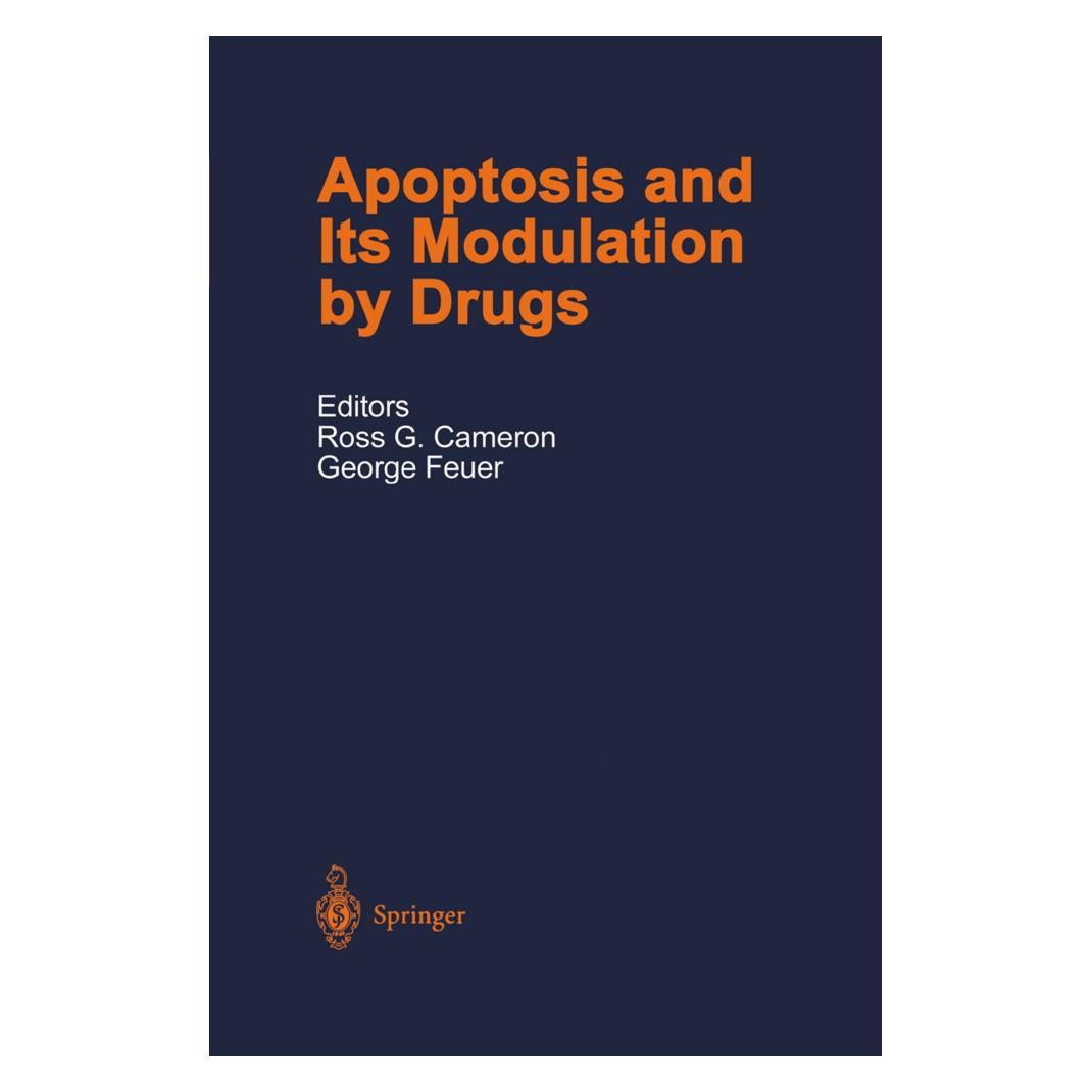 Springer Apoptosis and Its Modulation by Drugs (Englisch, Softcover, George Feuer, Ross G. Cameron) (55531244)