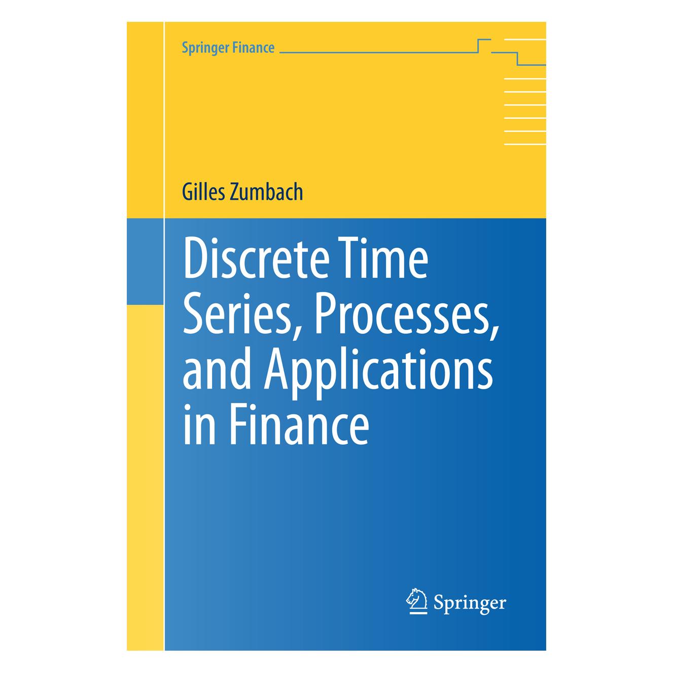 Springer Discrete Time Series, Processes, and Applications in Finance (Englisch, Softcover, Gilles Zumbach) (55569782)