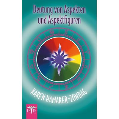 Deutung von Aspekten und Aspektfiguren, Taschenbuch von Karen Hamaker-Zondag, Neue Erde, 978-3-89060-619-4