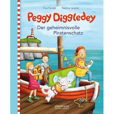 Peggy Diggledey - Der geheimnisvolle Piratenschatz, Gebundene Ausgabe von Tina Fjorde, Ellermann