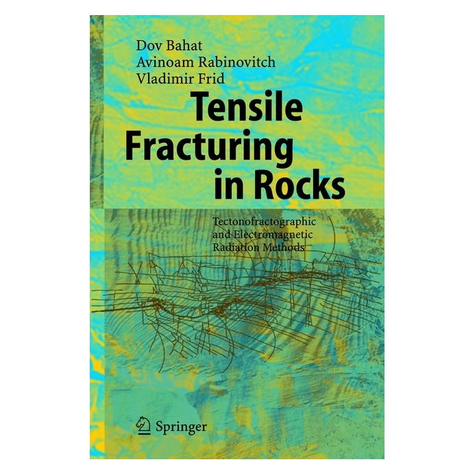 Springer Tensile Fracturing in Rocks (Englisch, Softcover, Avinoam Rabinovitch, Dov Bahat, Vladimir Frid) (55374987)