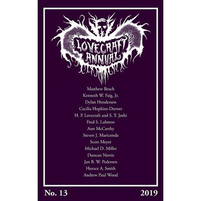 Lovecraft Annual No. 13 (2019), Taschenbuch von , Hippocampus press, 978-1-61498-284-5