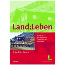 Land:Leben, Biografien von Ursula Neumayr, Peter Rathgeb