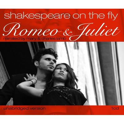 Romeo and Juliet: Shakespeare on the Fly - William Shakespeare, Audio, 4056198031155