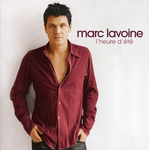 Marc Lavoine - L'Heure d'Ete - Preis vom 08.10.2026 07:26:42 h