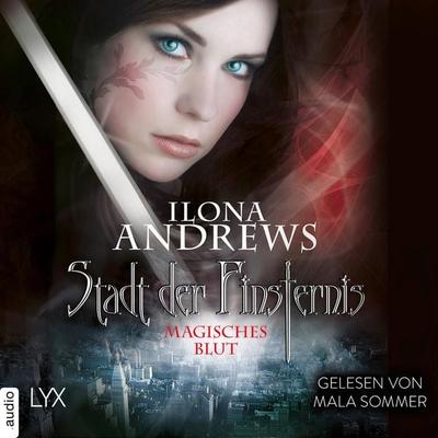 Magisches Blut - Stadt der Finsternis, Teil 4 - Ilona Andrews, Audio, 9783966354714