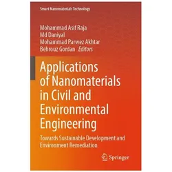 Applications of Nanomaterials in Civil and Environmental Engineering, Fachbücher von Mohammad Asif Raja, Md Daniyal, Behrouz Gordan, Mohammad Parwez Akhtar